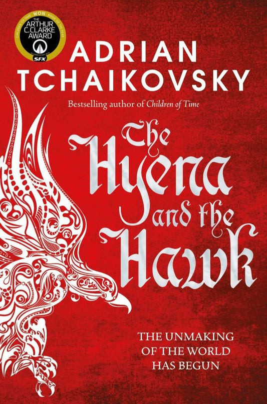 Adrian Tchaikovsky: The Hyena and the Hawk