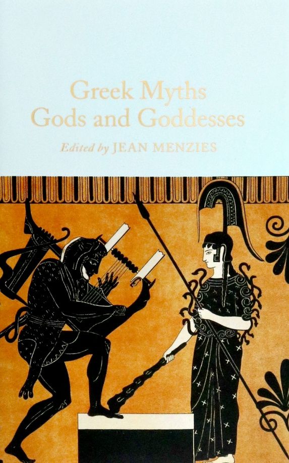 Jean Menzies: Greek Myths. Gods and Goddesses