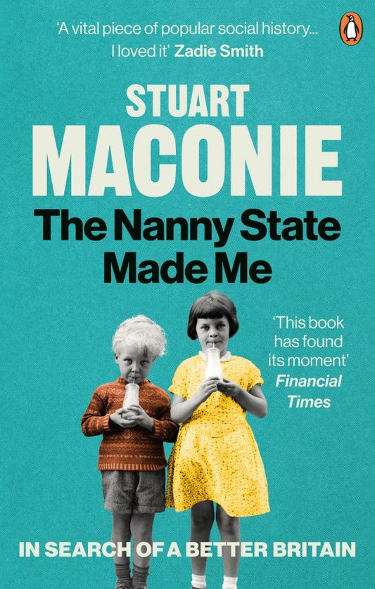 Stuart Maconie: The Nanny State Made Me