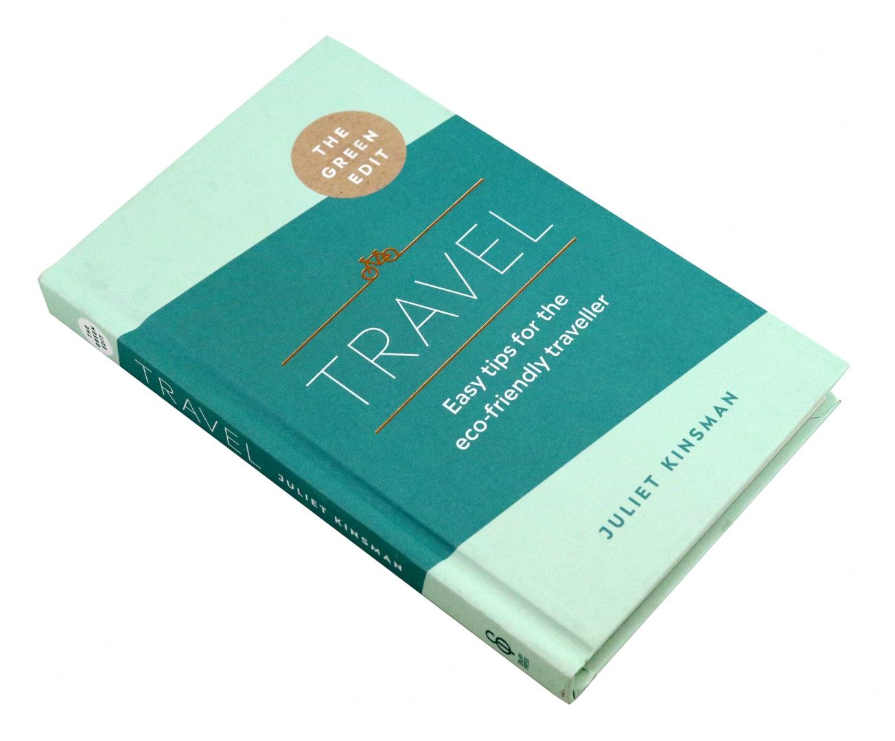 Juliet Kinsman: Travel. Easy tips for the eco-friendly traveller