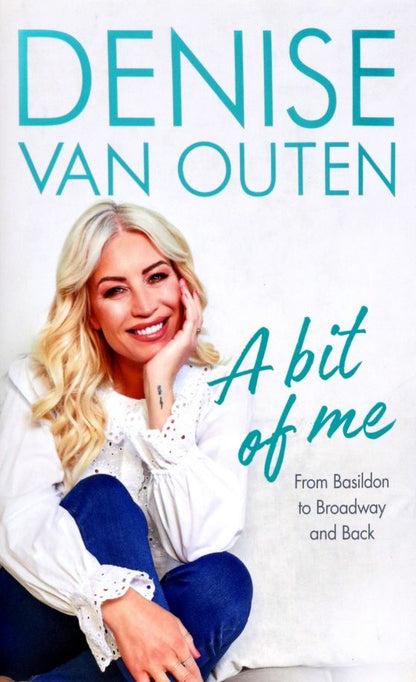 Outen Van: A Bit of Me. From Basildon to Broadway, and back