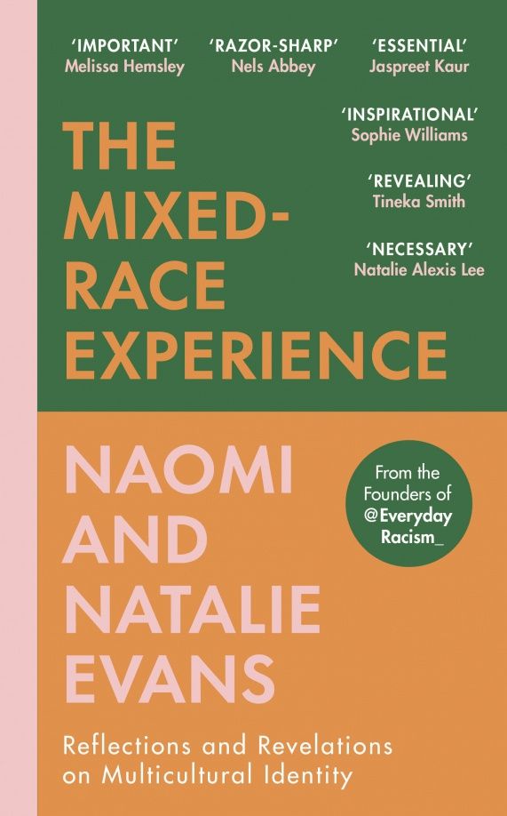 Naomi Evans: The Mixed-Race Experience. Reflections and Revelations on Multicultural Identity