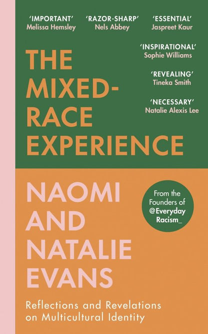 Naomi Evans: The Mixed-Race Experience. Reflections and Revelations on Multicultural Identity