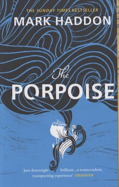 Mark Haddon: The Porpoise