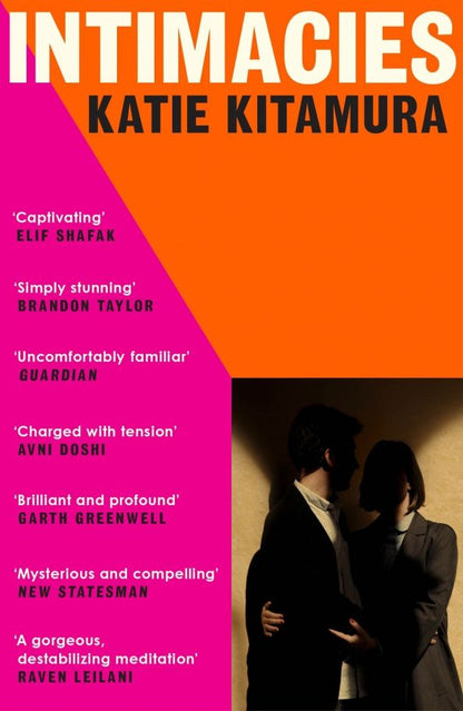 Katie Kitamura: Intimacies