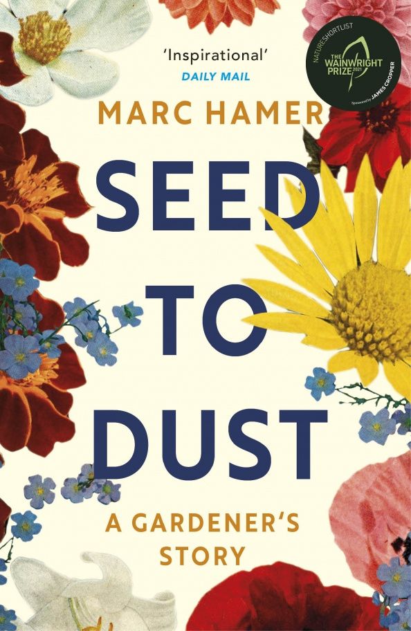 Marc Hamer: Seed to Dust