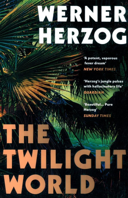 Werner Herzog: The Twilight World