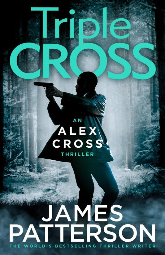 James Patterson: Triple Cross