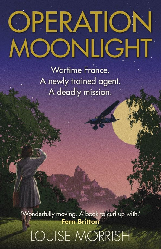 Louise Morrish: Operation Moonlight