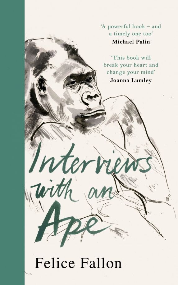 Felice Fallon: Interviews with an Ape