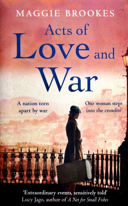 Maggie Brookes: Acts of Love and War