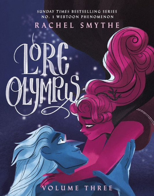 Rachel Smythe: Lore Olympus. Volume Three
