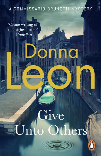 Donna Leon: Give Unto Others