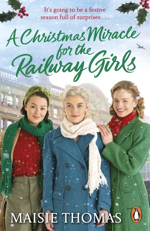Maisie Thomas: A Christmas Miracle for the Railway Girls