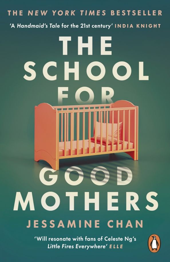 Jessamine Chan: The School for Good Mothers
