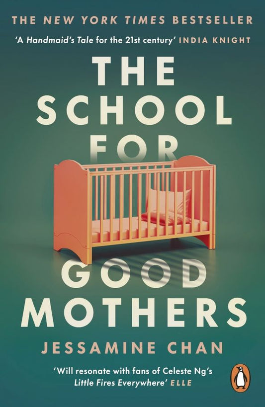 Jessamine Chan: The School for Good Mothers