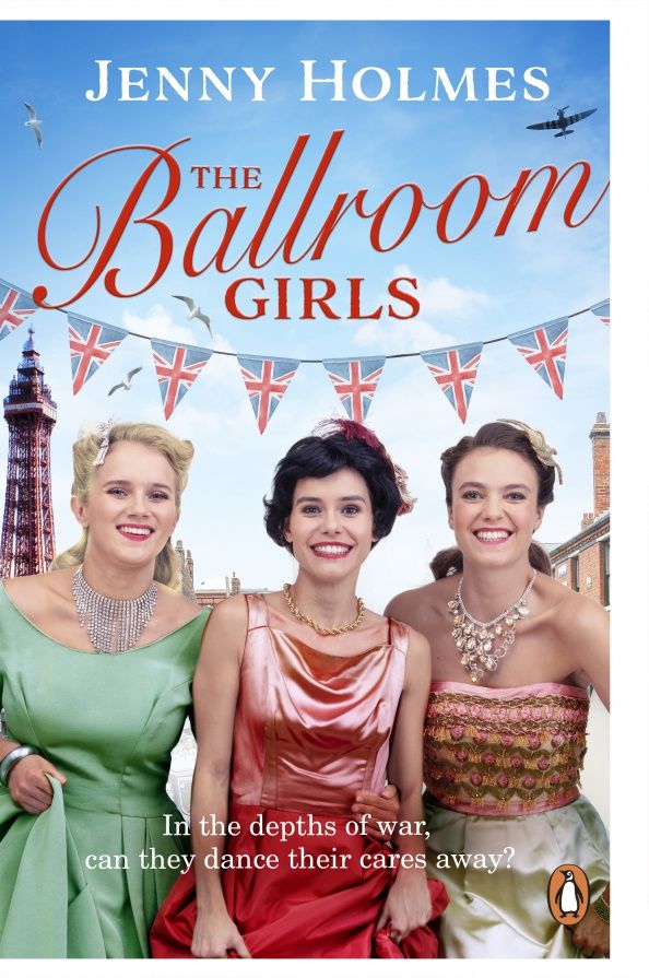 Jenny Holmes: The Ballroom Girls