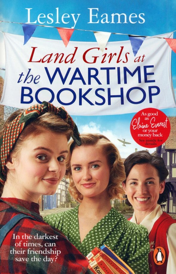 Lesley Eames: Land Girls at the Wartime Bookshop