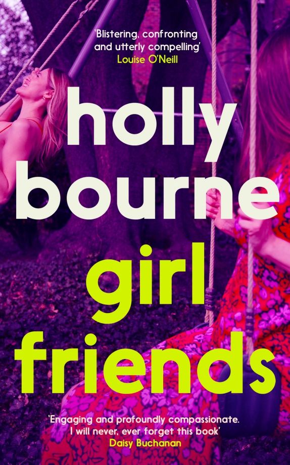 Holly Bourne: Girl Friends