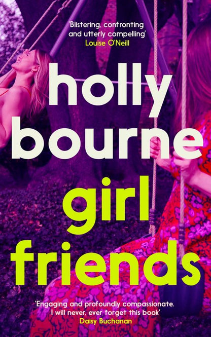 Holly Bourne: Girl Friends