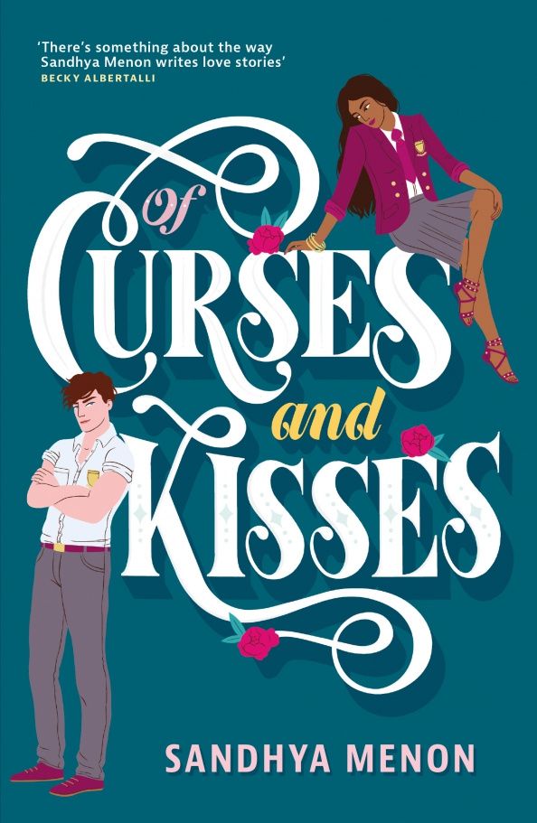 Sandhya Menon: Of Curses and Kisses