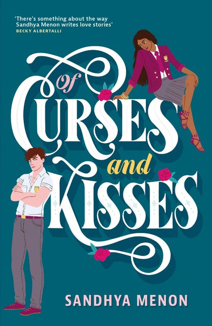 Sandhya Menon: Of Curses and Kisses