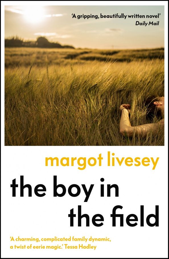 Margot Livesey: The Boy in the Field