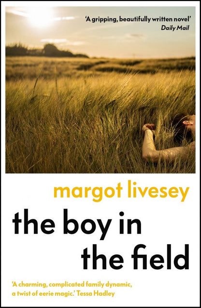 Margot Livesey: The Boy in the Field