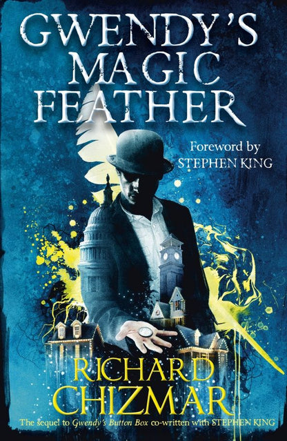 Richard Chizmar: Gwendy's Magic Feather