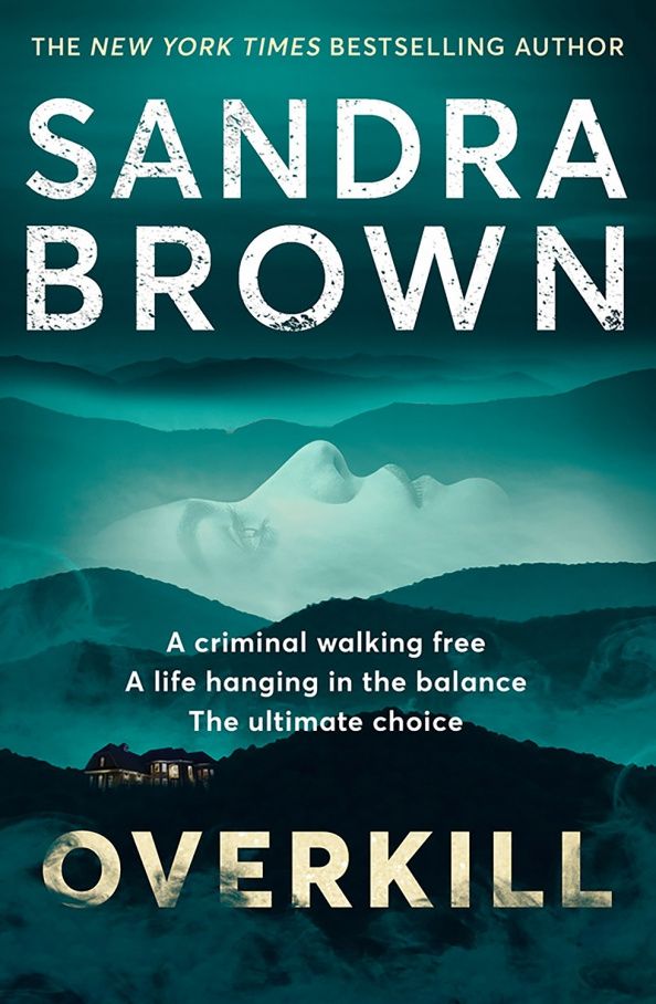 Sandra Brown: Overkill