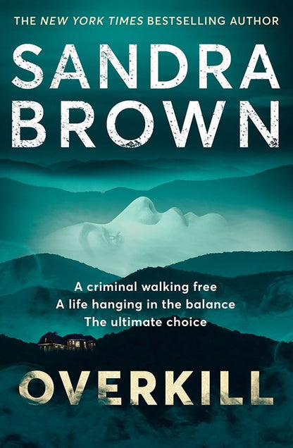Sandra Brown: Overkill