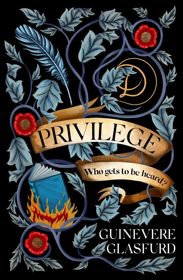 Guinevere Glasfurd: Privilege