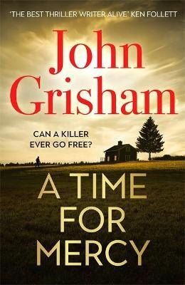 John Grisham: A Time for Mercy