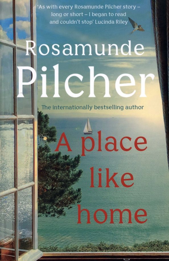 Rosamunde Pilcher: A Place Like Home