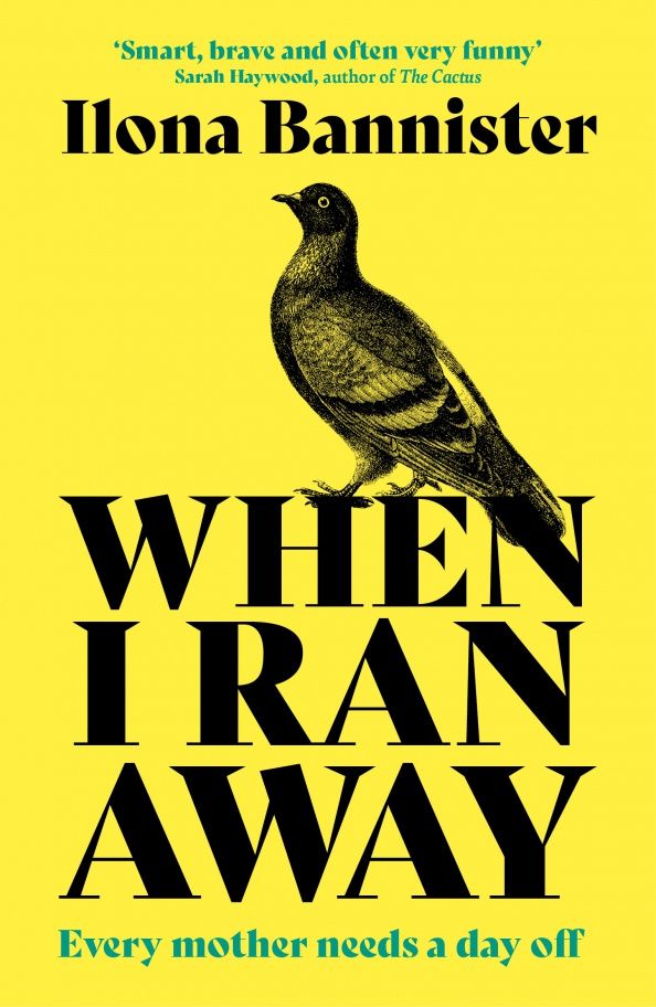 Ilona Bannister: When I Ran Away