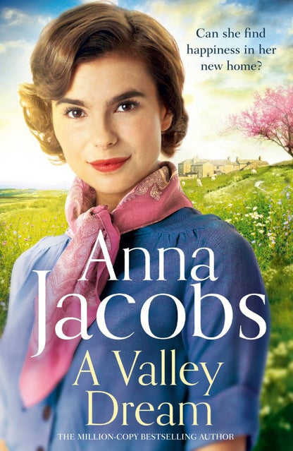 Anna Jacobs: A Valley Dream