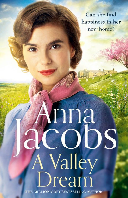 Anna Jacobs: A Valley Dream