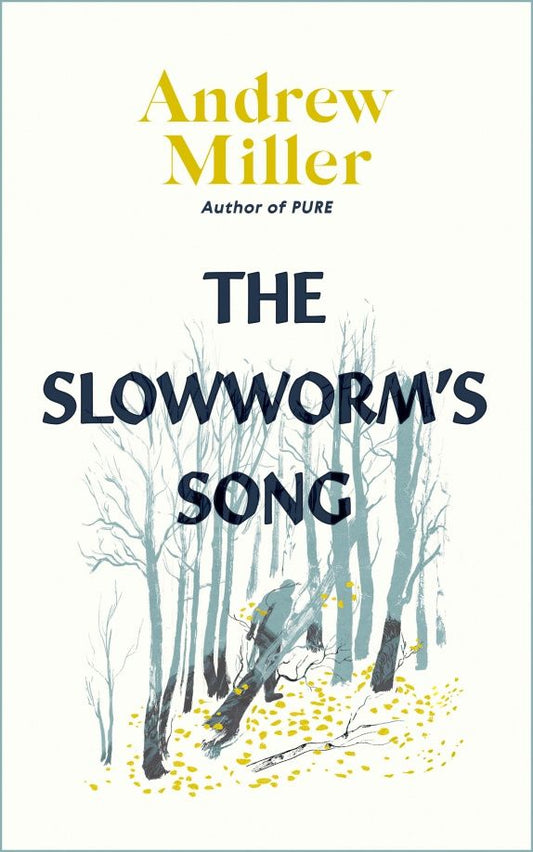 Andrew Miller: The Slowworm's Song