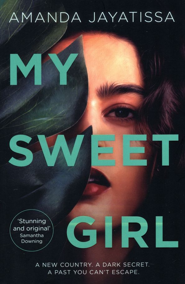 Amanda Jayatissa: My Sweet Girl