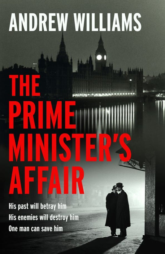 Andrew Williams: The Prime Minister's Affair