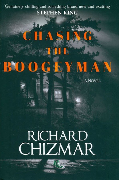 Richard Chizmar: Chasing the Boogeyman
