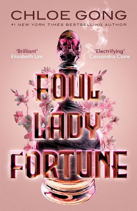 Chloe Gong: Foul Lady Fortune