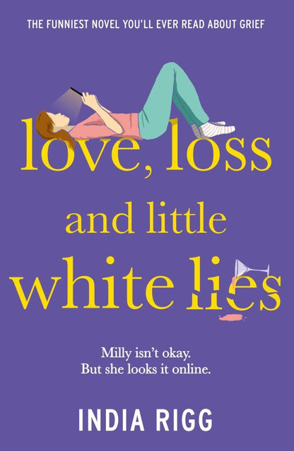 India Rigg: Love, Loss and Little White Lies