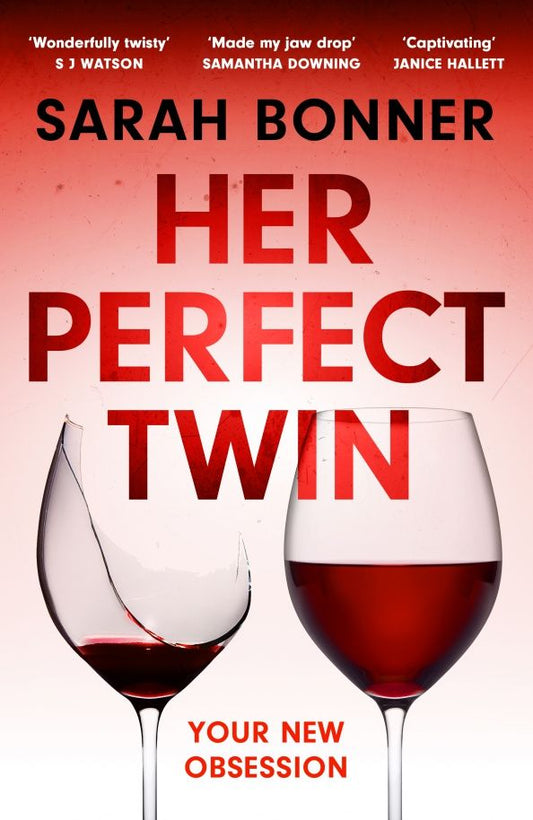 Sarah Bonner: Her Perfect Twin