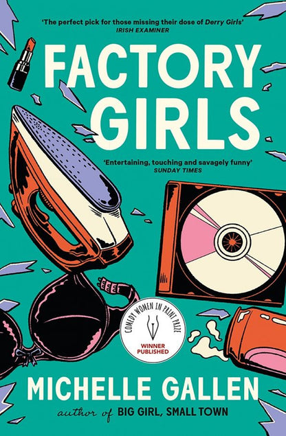 Michelle Gallen: Factory Girls