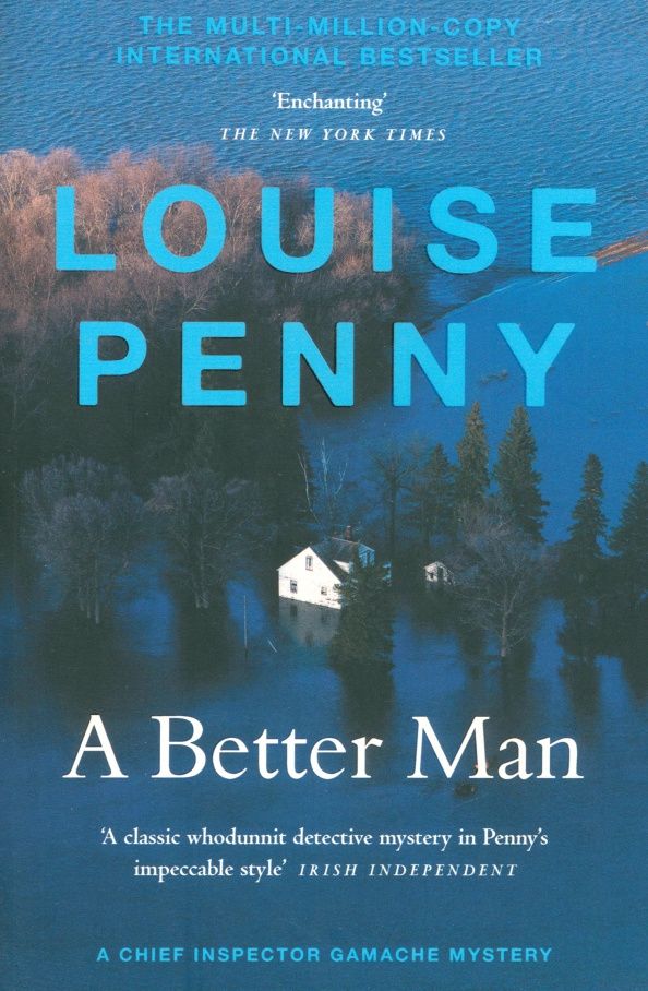 Louise Penny: A Better Man
