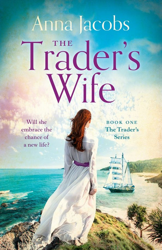 Anna Jacobs: The Trader's Wife