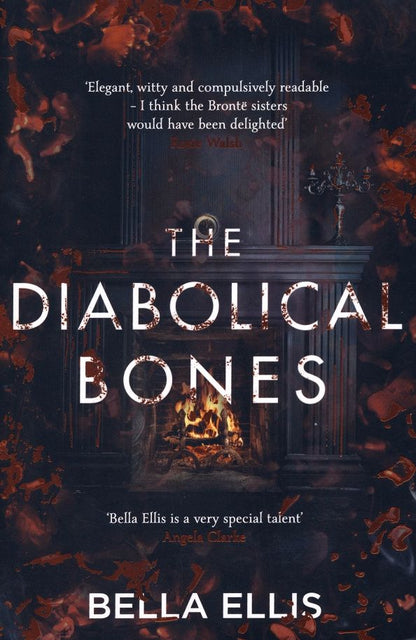 Bella Ellis: The Diabolical Bones