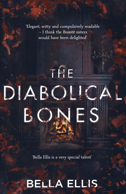 Bella Ellis: The Diabolical Bones