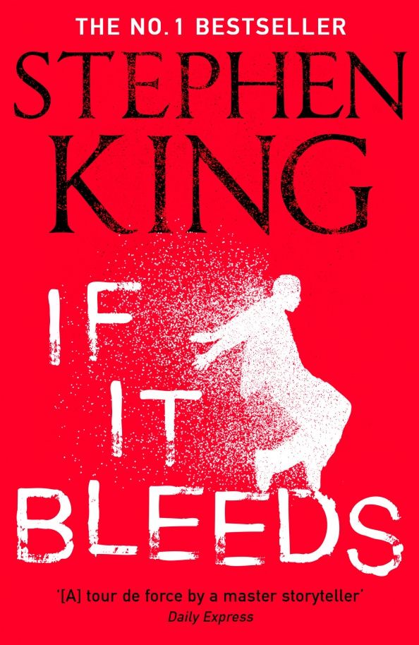 Stephen King: If It Bleeds (Stephen King) Будет кровь (Стивен Кинг) /Книги на английском языке